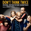 Don't Think Twice (Original Motion Picture Soundtrack), 2016