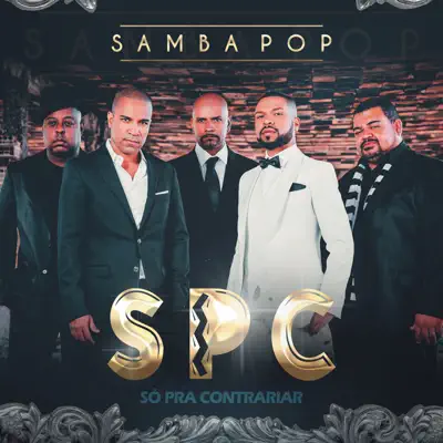 Samba Pop - Só Pra Contrariar
