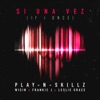 Si Una Vez (If I Once) [feat. Wisin, Frankie J & Leslie Grace] - Single, 2016