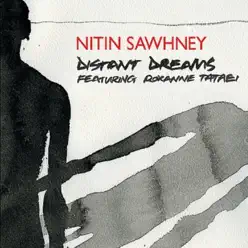 Distant Dreams - Single - Nitin Sawhney