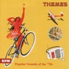 Themes: Popular Sounds of The '70s