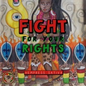 Hempress Sativa - Fight For Your Rights
