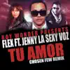 Tu Amor (Chosen Few Remix) [feat. Jenny La Sexy Voz] - Single album lyrics, reviews, download