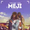 Meji (feat. Ycee) - Single album lyrics, reviews, download