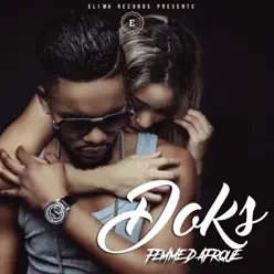 Femme d'Afrique - Single - Doks Femme d'Afrique - Single - Doks