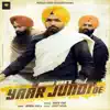 Yaar Jundi De - Single album lyrics, reviews, download