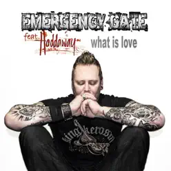 What Is Love (feat. Haddaway) [The Early Days] - Single - Emergency Gate