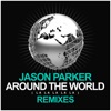 Jason Parker - Around the World (La La La La La)