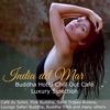 India del Mar Buddha Hotel Chill Out Café Luxury Selection