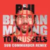 Moving to Brussels (Sub Commander Remix) - Single album lyrics, reviews, download
