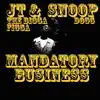 Mandatory Business (feat. Daz Dillinger) - Single album lyrics, reviews, download