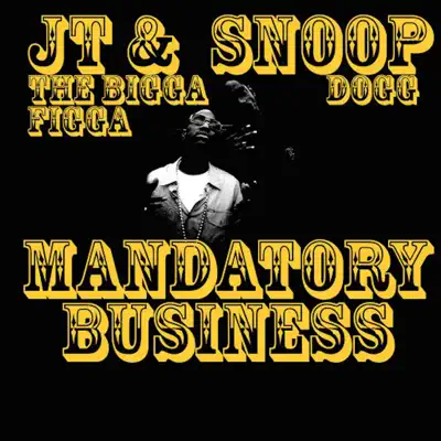 Mandatory Business (feat. Daz Dillinger) - Single - Snoop Dogg