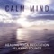 Chakra Meditation Balancing - Relaxing Zen Music Therapy lyrics