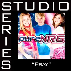 Pray (Studio Series Performance Track) - EP - PureNRG