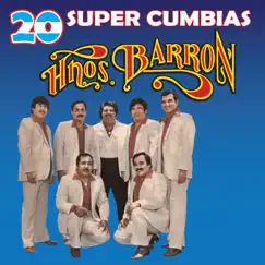 20 Súper Cumbias by Los Hermanos Barrón album reviews, ratings, credits