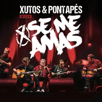 Se Me Amas (Acústico) [Ao Vivo] - Xutos & Pontapes