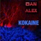 Kokaine - Dan Alex lyrics