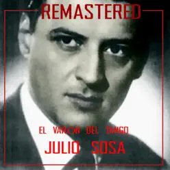 El varón del tango (Remastered) - Julio Sosa