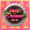Dreams (feat. Bo) [Radio Edit] - DJ Nano lyrics