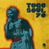 Togo Soul 70 (Selected Rare Togolese Recordings from 1971 to 1981), 2016