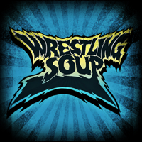 WRESTLING SOUP podcast