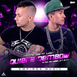 Quiere Dembow (feat. Lowi) - Single - Kenny Dih Quiere Dembow (feat. Lowi) - Single - Kenny Dih