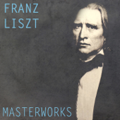 Liszt: Masterworks - Various Artists