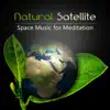 Natural Satellite: Space Music for Meditation song lyrics