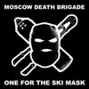 One for the Ski Mask - Single album lyrics, reviews, download