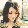 Anything Is Possible - Single