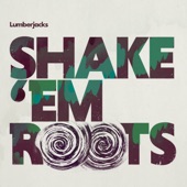 Shake 'Em Roots artwork