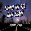 Living on the Run Again - Single