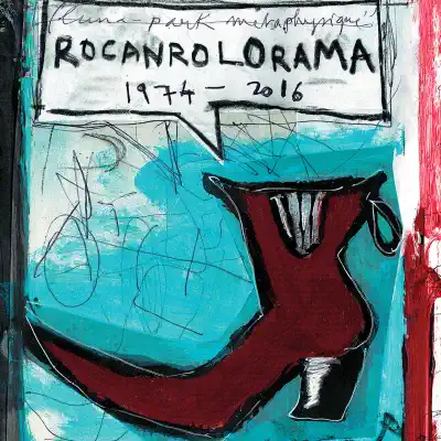 Rocanrolorama 1974/2016- Les Inédits - Pascal Comelade