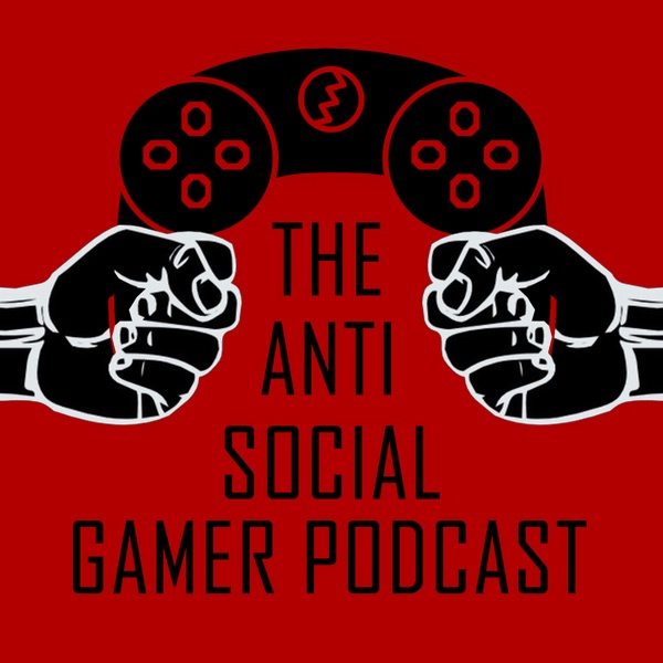 Anti-social gamers podcast cover