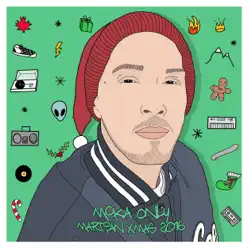 Martian XMAS 2016 - Moka Only Martian XMAS 2016 - Moka Only