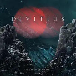 The Arcadian Parallel by Divitius album reviews, ratings, credits
