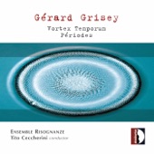 Grisey: Vortex temporum & Periodes artwork