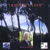 I Know It's Love album lyrics, reviews, download