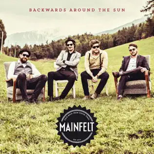 Album herunterladen Mainfelt - Backwards Around The Sun