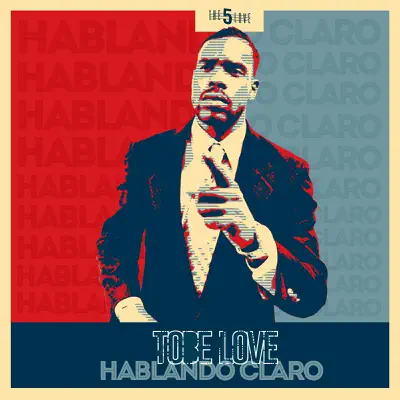 Hablando Claro - Single - Tobe Love