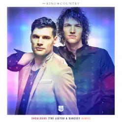 Shoulders - Single - For King & Country