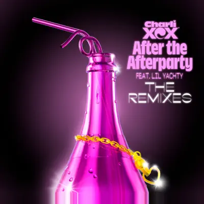 After the Afterparty (feat. Lil Yachty) [The Remixes] - EP - Charli XCX