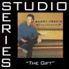 Stream & download The Gift (Studio Series Performance Track) - EP