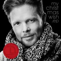 My Christmas Wish - Single - Daniel Lindström My Christmas Wish - Single - Daniel Lindström