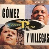 Doble Platino: Gomez y Villegas, Vol. 2