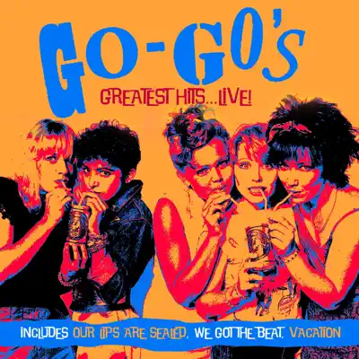 Greatest Hits, At Emerald City, Cherry Hill, NJ - 31 Aug '81 (Live) - The Go-Go's