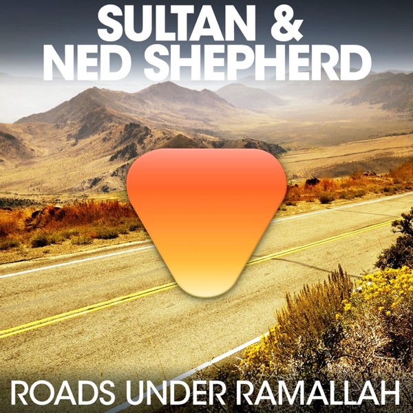 Roads Under Ramallah - EP - Sultan & Ned Shepard