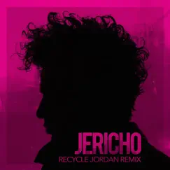 Jericho (Recycle Jordan Remix) - Single by Marc Scibilia album reviews, ratings, credits
