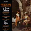 Pergolesi: La Serva Padrona / Salve Regina album lyrics, reviews, download