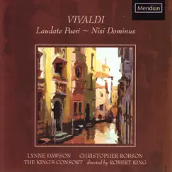 Vivaldi: Laudate Pueri / Nisi Dominus by The King's Consort, Robert King, Lynne Dawson & Christopher Robson album reviews, ratings, credits